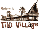 Return to Tiki Village